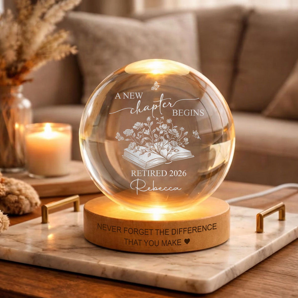 A New Chapter Begins. Never Forget The Difference - Personalized Crystal Ball Led Light