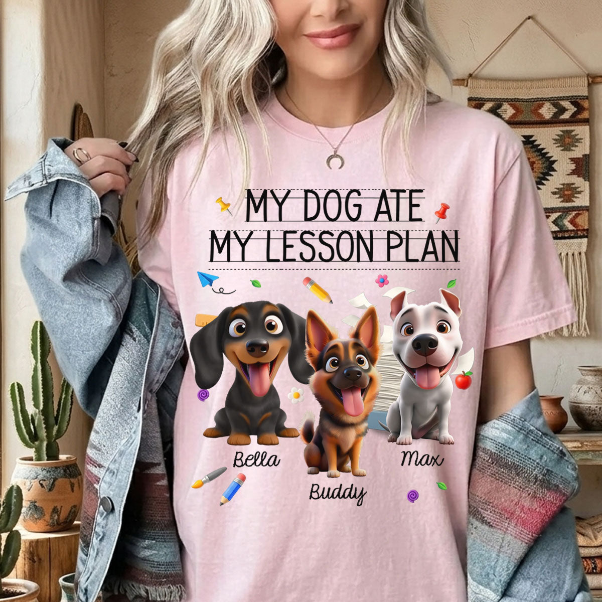 My Dogs Ate My Lesson Plan - Personalized Back-to-School T-Shirt For Teachers, Dog Lovers