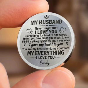 My Husband Never Forget I Love You - Personalized Custom Pocket Hug