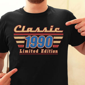 Classic Limited Edition Tee - Personalized T-shirt - Birthday Gifts For Dad Grandpa Husband