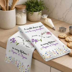 Always Choose You My Daughter - Personalized Kitchen Towel