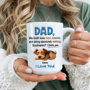 We Both Love Naps, Snacks - Personalized Dog Mug for Dog Lovers