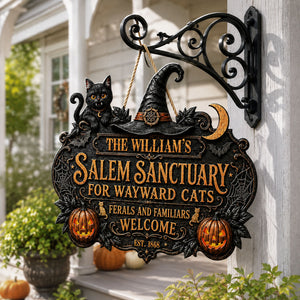 Salem Sanctuary For Wayward Cats Ferals And Familiars Welcome - Personalized Wood Sign