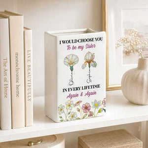 Always Choose You My Sisters - Personalized Ceramic Book Vase