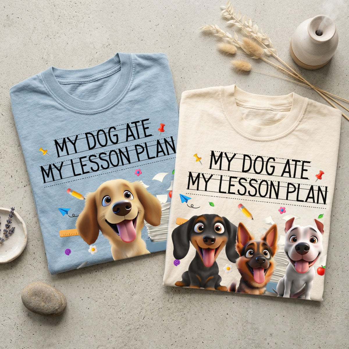 My Dogs Ate My Lesson Plan - Personalized Back-to-School T-Shirt For Teachers, Dog Lovers