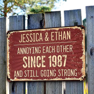 Annoying Each Other Since - Personalized Metal Sign