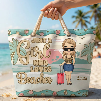 Just A Girl Who Loves Beaches - Personalized Beach Bag