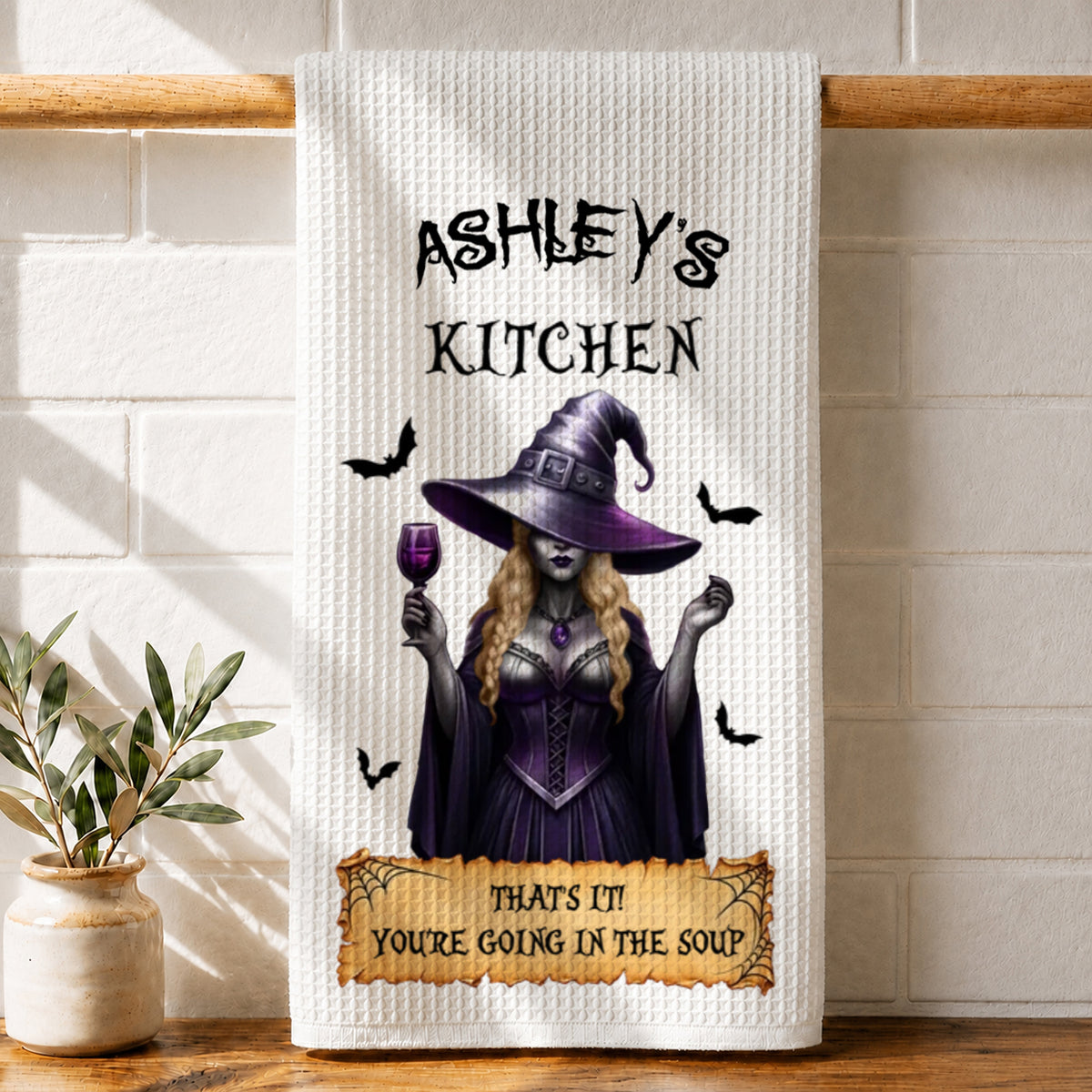 That's It You're Going In The Soup - Custom Witchy Kitchen Towel - Personalized Halloween Birthday Gifts