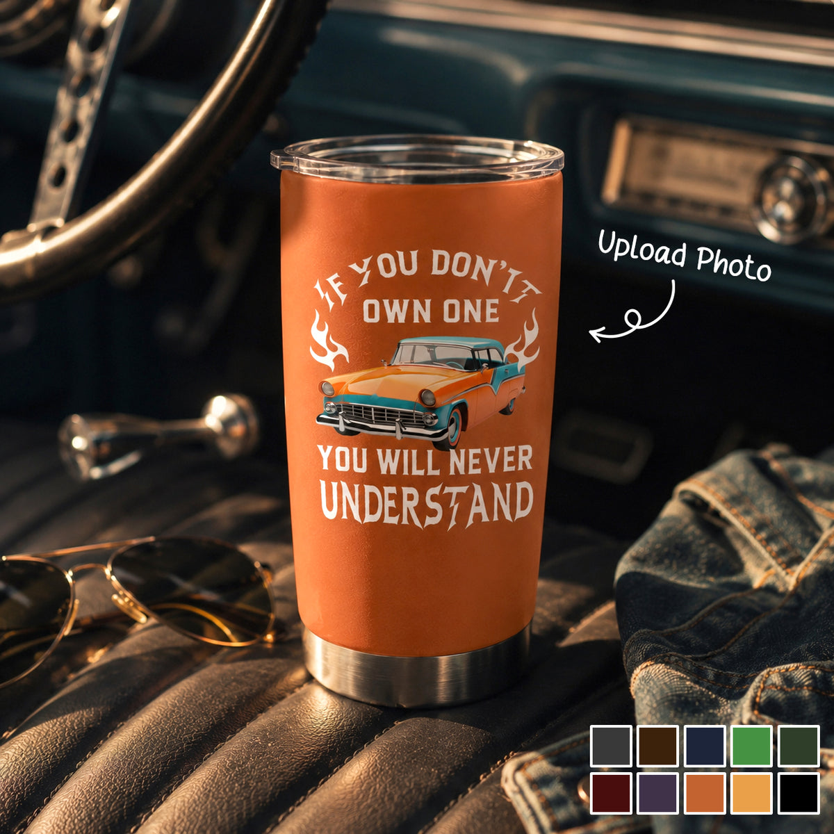 If You Don't Own One You Will Never Understand - Personalized Tumbler