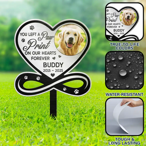 Custom Photo You Left A Paw Print On Our Hearts Forever Memorial - Personalized Metal Sign