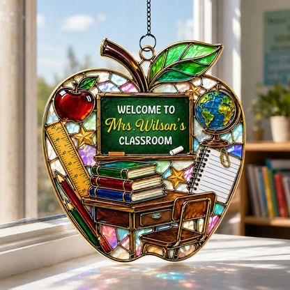 Welcome to Teacher's Classroom - Personalized Acrylic Suncatcher - Back to School Gift for Teacher, Classroom Decor