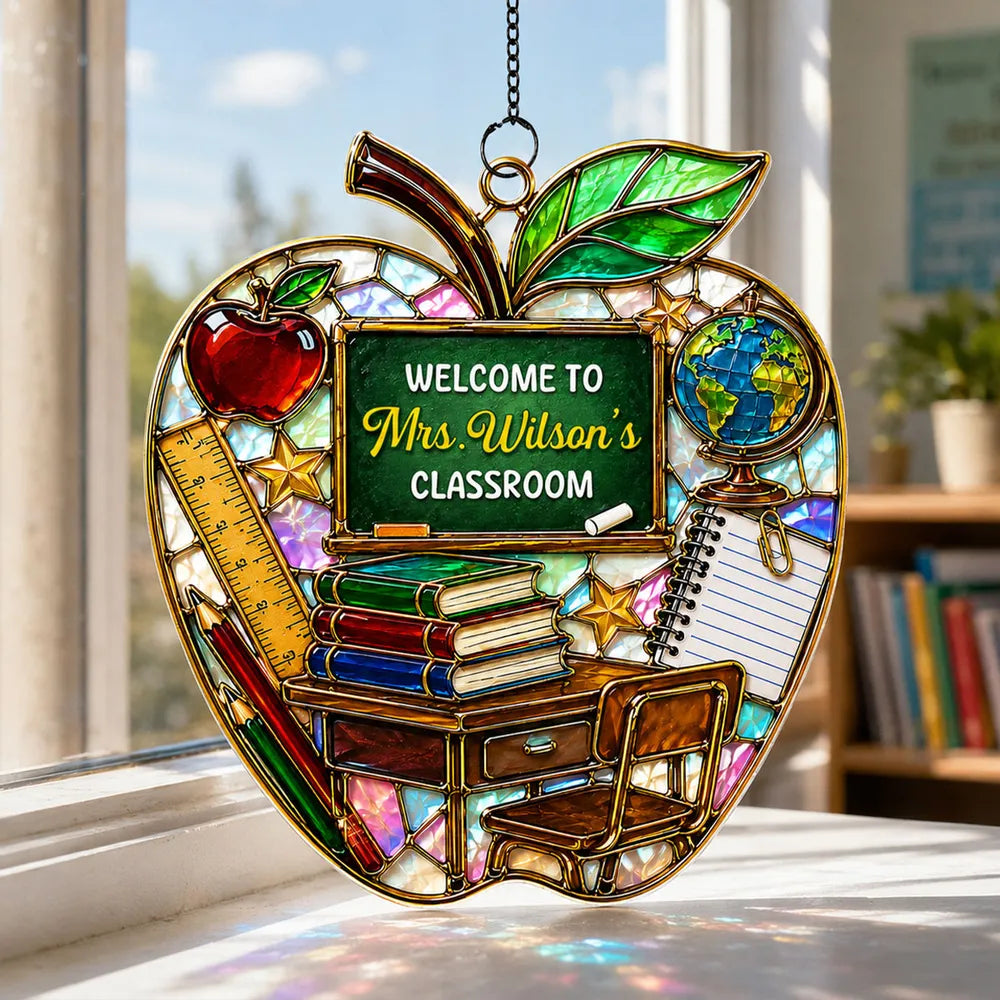Welcome to Teacher's Classroom - Personalized Acrylic Suncatcher - Back to School Gift for Teacher, Classroom Decor
