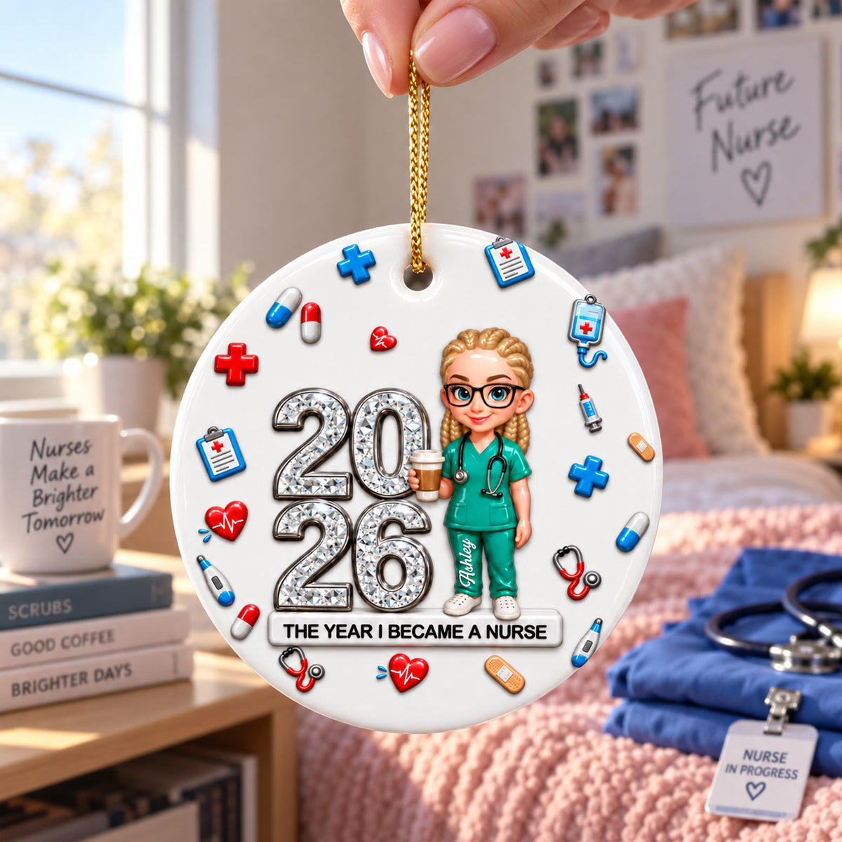 The Year I Became A Nurse Ornament - Real 3D Raised Ornament