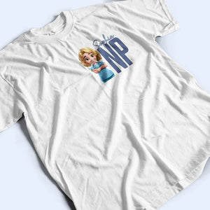 Nurse Life Job Title - Personalized T Shirt