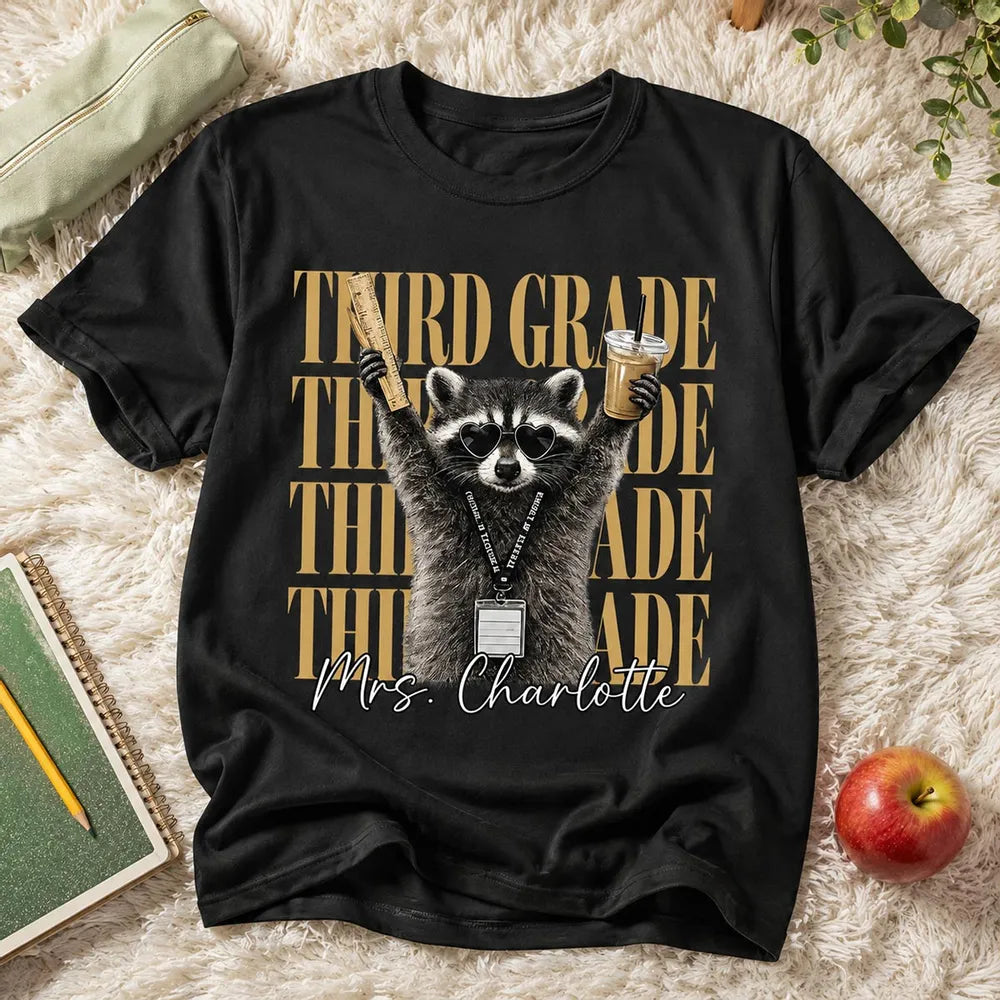 Grade Level Funny Raccoon Teacher - Personalized Shirt - Back To School Gift