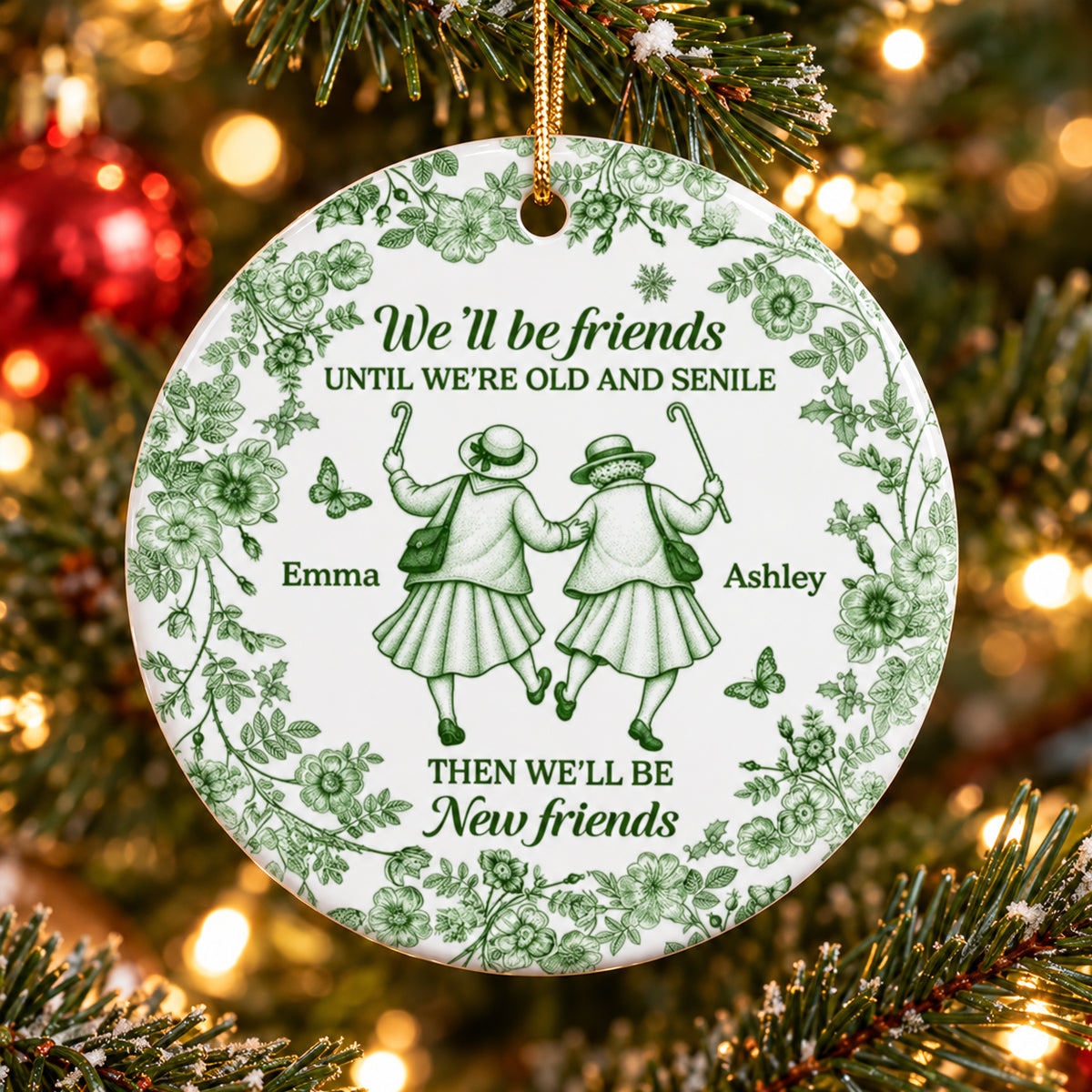 Custom Ceramic Ornament - Personalized Best Friend Christmas Birthday Gifts For Women, Besties, Sisters, BFF - Always In Step