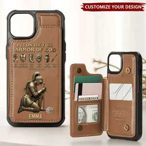 Put On The Full Amor Of God - Personalized Christian Wallet Phone Case