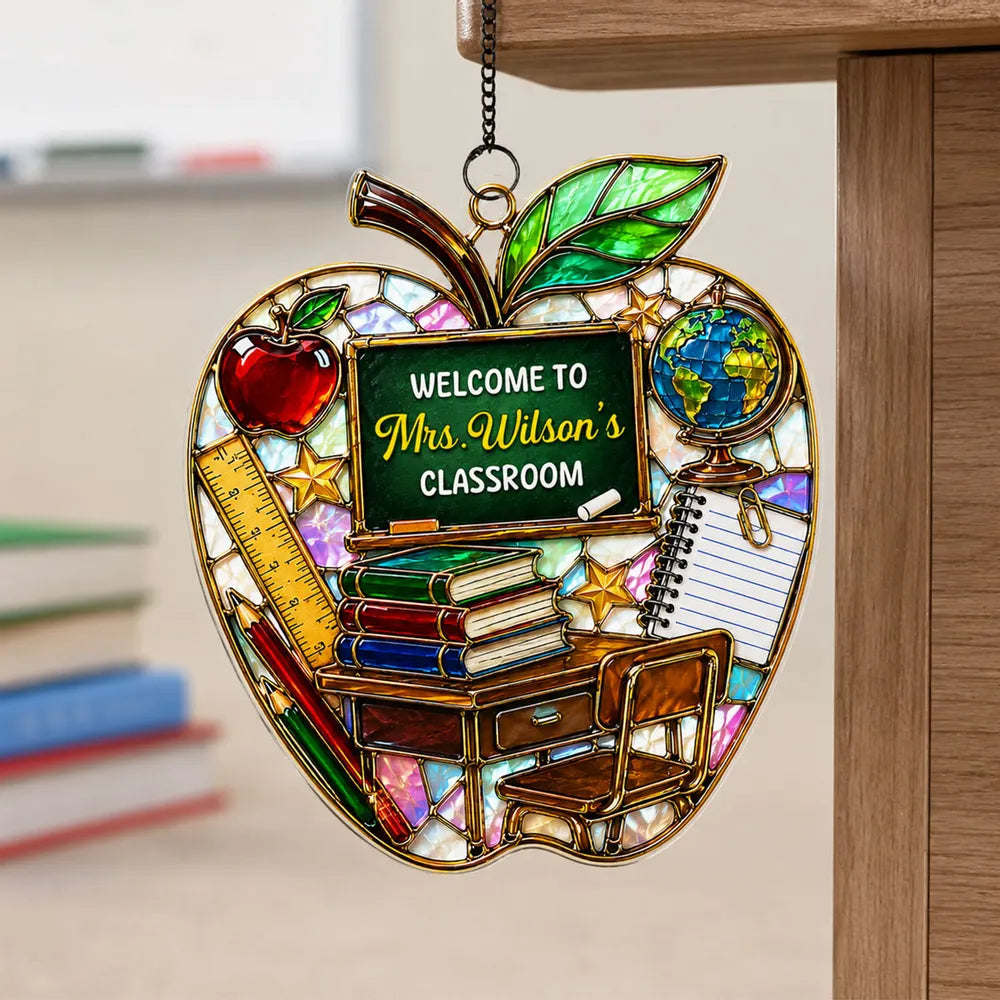 Welcome to Teacher's Classroom - Personalized Acrylic Suncatcher - Back to School Gift for Teacher, Classroom Decor