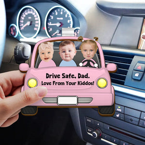 Custom Photo Drive Safe Daddy Funny Kids - Personalized Custom Shaped Car Visor Clip