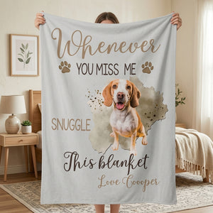 Whenever You Miss Me Snuggle This Blanket - Personalized Memorial Keepsake Blanket