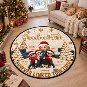 Grandma & Kids Forever Linked Together - Personalized Quilted Carpet - Christmas Decoration, Gift For Grandma