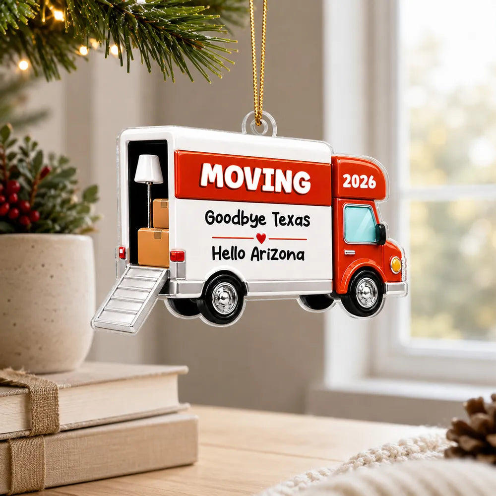 Moving Van New Home - Personalized Acrylic Ornament - 1st Home 1st Apartment Keepsake