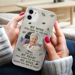 Custom Photo Memorial My Mind Still Talks To You - Personalized Phone Case