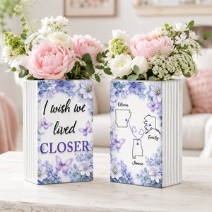 Flowers Ver I Wish You Lived Next Door - Personalized Ceramic Book Vase