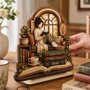 Just A Girl Who Loves Books - Personalized Wooden Plaque For Book Reading Lovers
