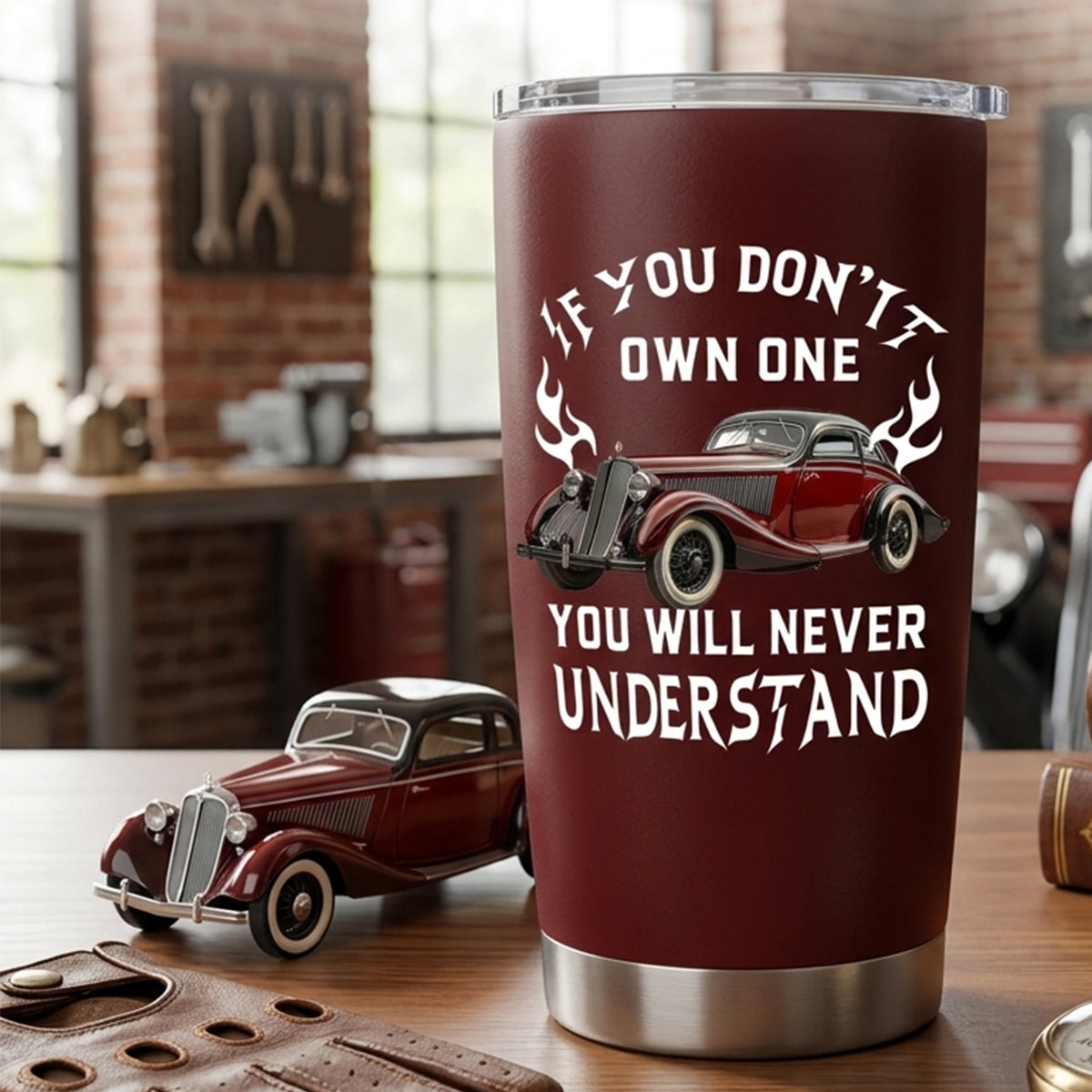 If You Don't Own One You Will Never Understand - Personalized Tumbler