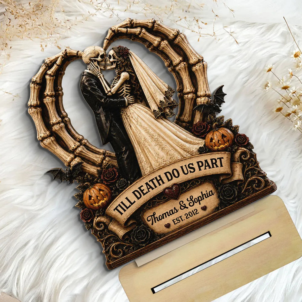 Till Death Do Us Part Skeleton Couple Heart Bone 2D Flat - Personalized 2-Layered Wooden Plaque - Halloween Decor For Couple