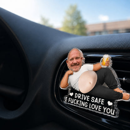 Custom Photo Squishy Acrylic Car Vent Clip – Personalized Anniversary Wedding Gifts For Husband And Wife, Him And Her - Drive Safe, I'm Watching You