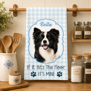 If It Hits The Floor It's Mine Dog Cat - Personalized Kitchen Towel
