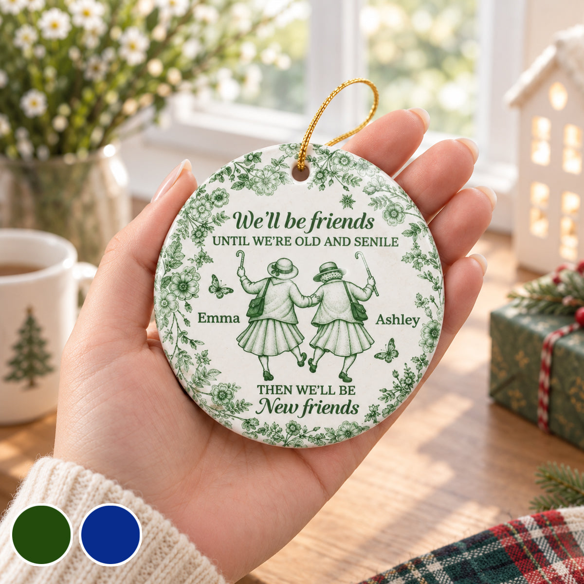 Custom Ceramic Ornament - Personalized Best Friend Christmas Birthday Gifts For Women, Besties, Sisters, BFF - Always In Step