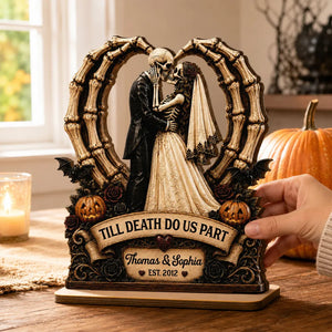 Till Death Do Us Part Skeleton Couple Heart Bone 2D Flat - Personalized 2-Layered Wooden Plaque - Halloween Decor For Couple