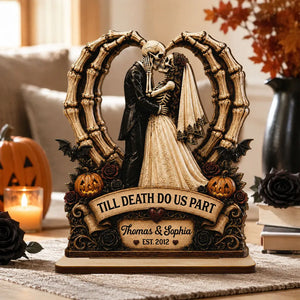 Till Death Do Us Part Skeleton Couple Heart Bone 2D Flat - Personalized 2-Layered Wooden Plaque - Halloween Decor For Couple