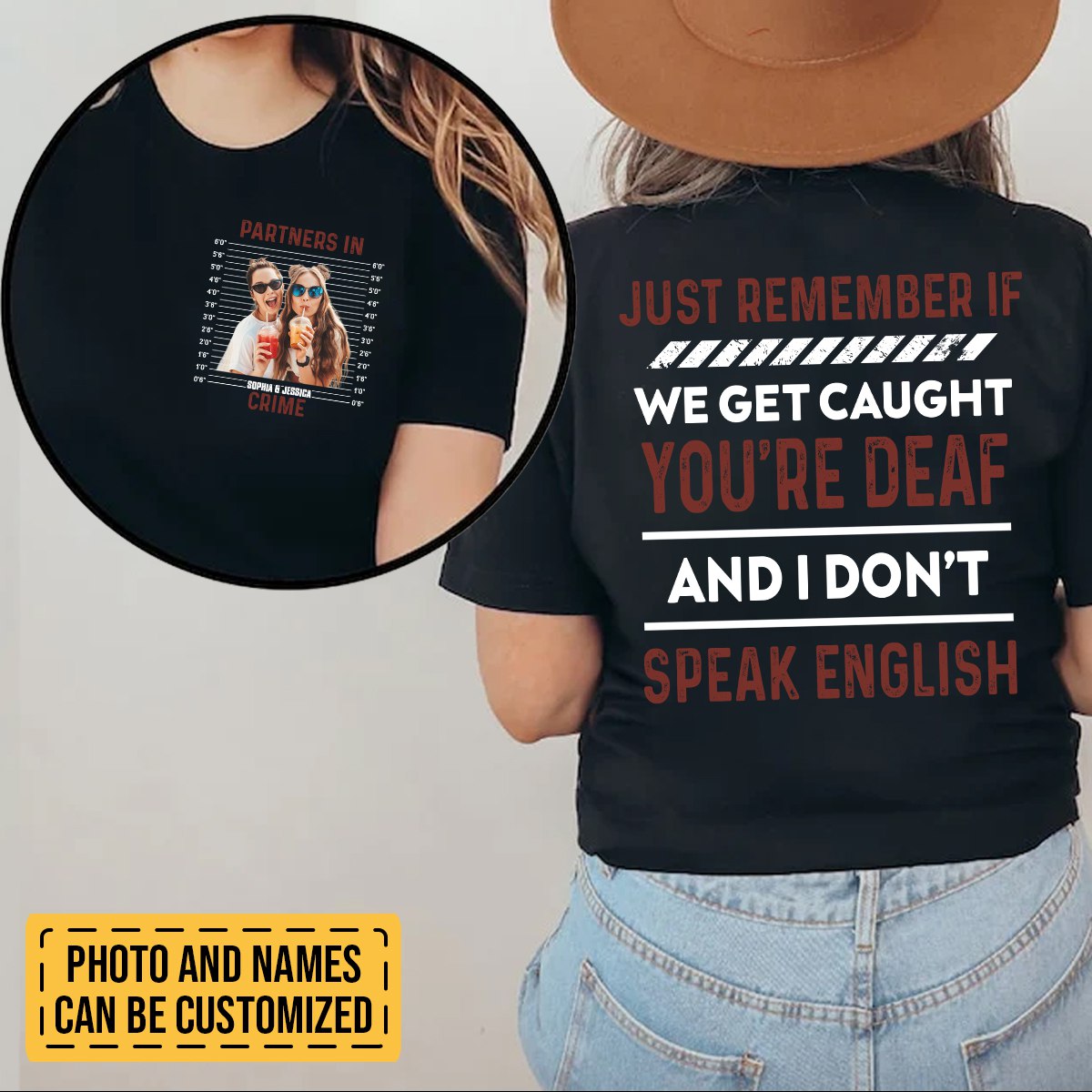 Bestie If We Get Caught Partners In Crime - Personalized Shirt - Gift For Besties, Friends