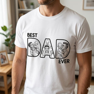 Custom Photo Bold Sketch Best Dad Ever - Personalized T Shirt