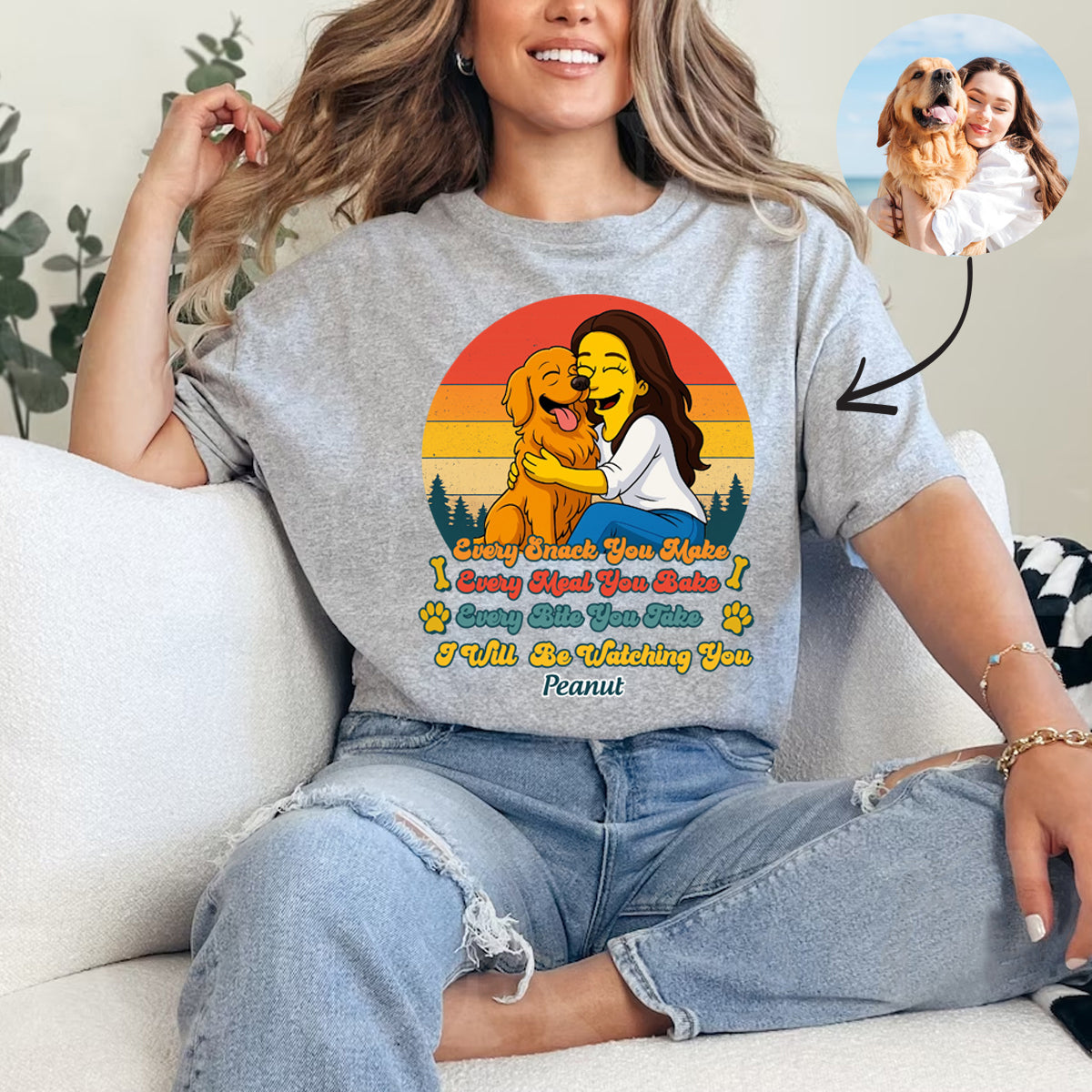 Every Snack You Make Every Meal You Bake (We'll) Be Watching You Shirt Personalized Dog Shirt Simpsonize Dog Shirt Dog Mom Shirt Dog Dad Shirt