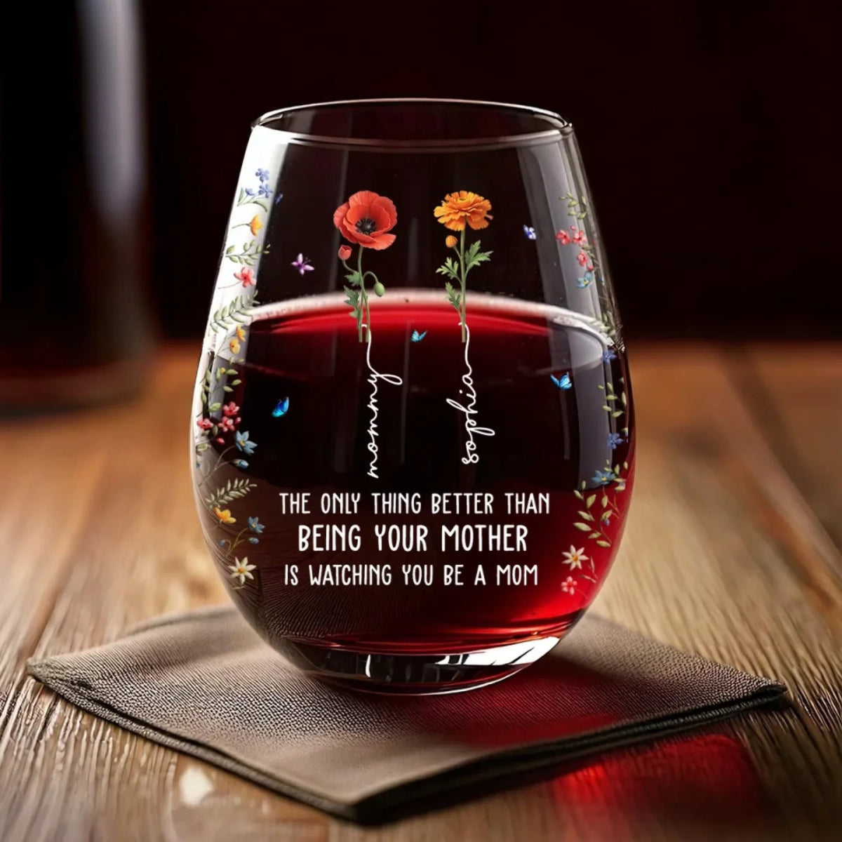 The Only Thing Better Than Being Your Mother Is Watching You Be A Mom - Personalized Wine Glass - Gift For Your Daughter On Mother's Day