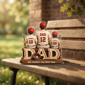 We Caught the Best Dad Baseball, Personalized 2D Acrylic Plaque, Custom Father's Day Gift for Dad, Gift for Husband, Grandpa, Heartfelt Gift
