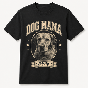 Dog Mama Custom Pet Photo + Name Tee - Personalized T-shirt bb3dffa3-a514-4267-8cbd-14111c07abaa.png
