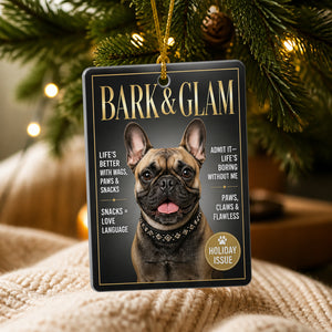 BARK & GLAM Pet Magazine Cover Ornament - Personalized Aluminum Ornament bb5aec2d-2e99-48d6-ac63-a9c5aeb4340e.jpg