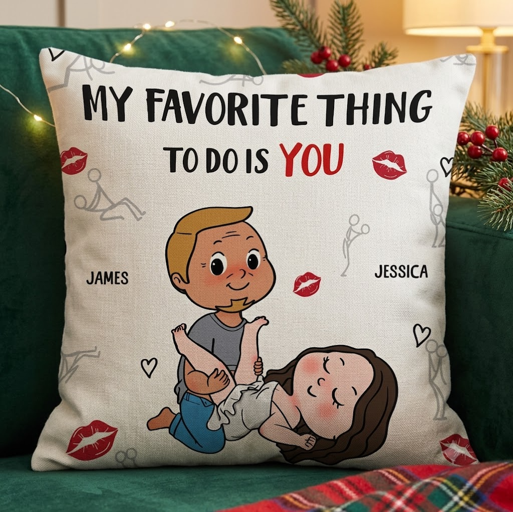 Personalized Couple Gift You Are My Favorite Thing To Do Pillow
