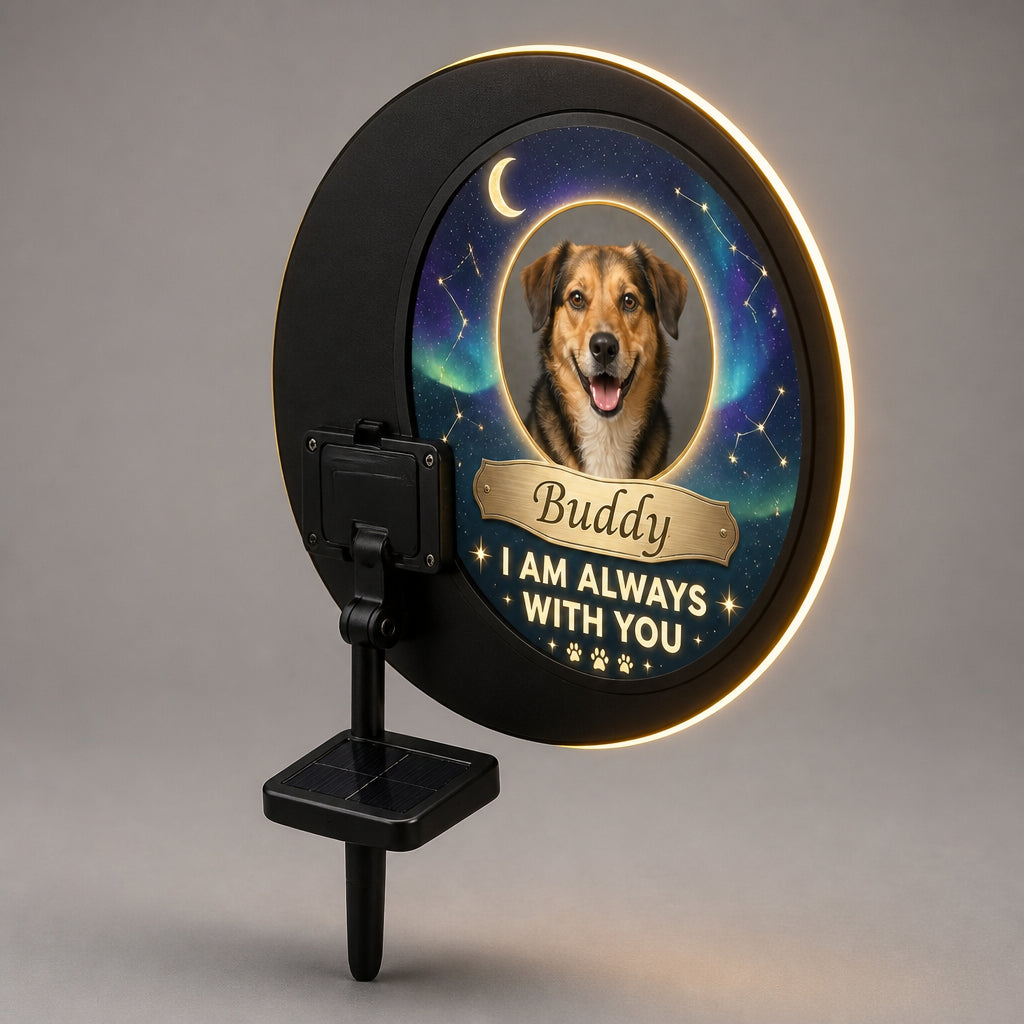 Pet Memorial Solar LED Sign – I Am Always With You (Photo + Name) - Personalized Cut Metal Sign Led Solar bd0a628e-8e94-4b8a-b17f-1a2e229e4345.jpg