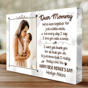 Happy First Mother s Day Custom Photo Acrylic Plaque, Mothers Day Gifts For First Time Mom, 1st Mothersday Gift, Dear Mommy From Baby Plaque