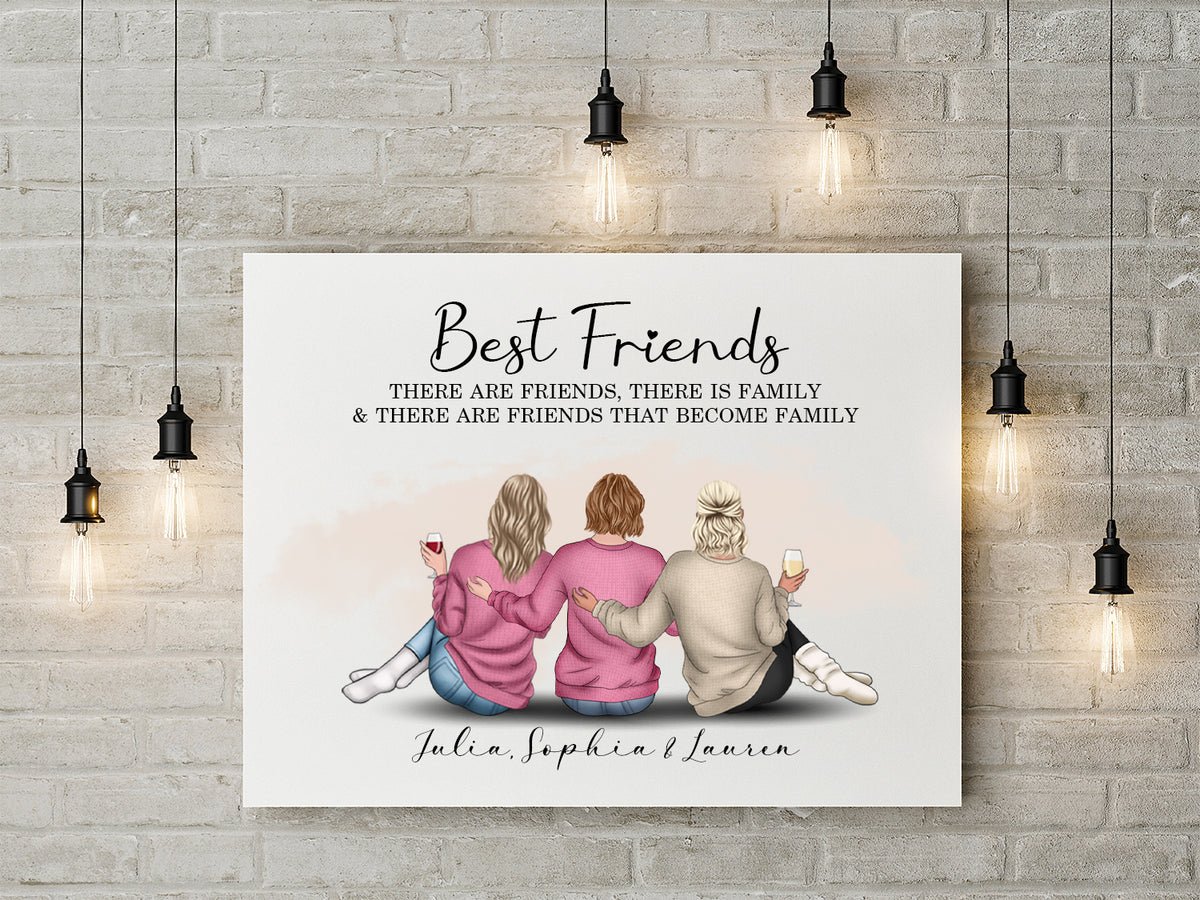 There are friends that become family Group Friendship Print Friends gift Best Friend Gift Best Friend Print Group of Friends Print Gift for Her, Gift for Friends
