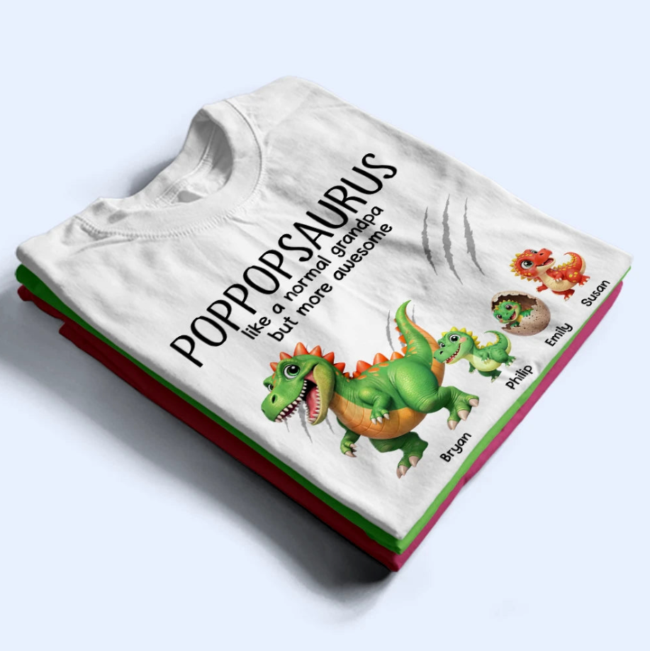 Papasaurus Like A Normal Grandpa But More Awesome - Personalized T Shirt bn2.png