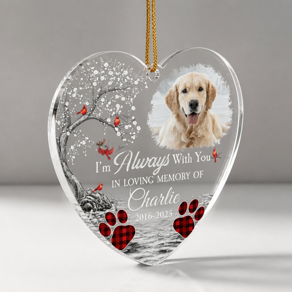 Pet Memorial Photo Heart Ornament – “I’m Always With You” - Personalized Transparent Acrylic Ornament c199cb53-6250-4d87-9a59-5ee605c9355b.jpg