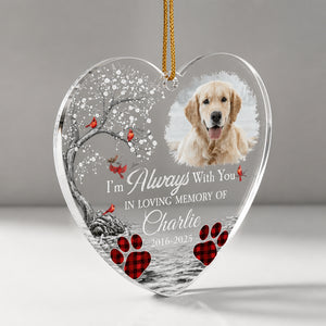 Pet Memorial Photo Heart Ornament – “I’m Always With You” - Personalized Transparent Acrylic Ornament c199cb53-6250-4d87-9a59-5ee605c9355b.jpg